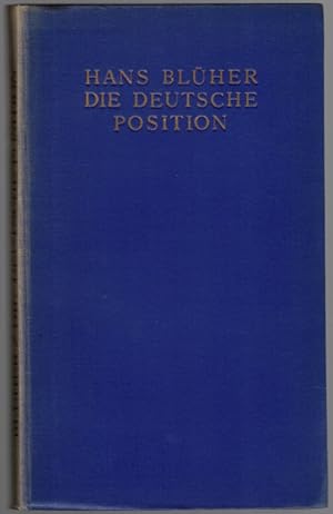 Die Elemente der deutschen Position. Offener Brief an den Grafen Keyserling in deutscher und chri...