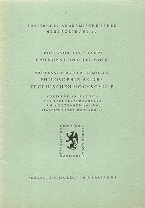 Baukunst und Technik / Philosophie an der Technischen Hochschule (Vorträge am 3. Dezember 1952)