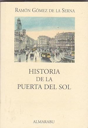 Bild des Verkufers fr Historia de la puerta del Sol zum Verkauf von LIBRERA GULLIVER