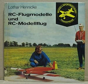 Bild des Verkufers fr RC-Flugmodelle und RC-Modellflug. (Modellsportbcherei, Band 2) zum Verkauf von Nicoline Thieme