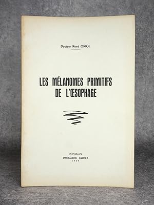 LES MELANOMES PRIMITIFS DE L'OESOPHAGE.