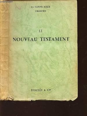 Seller image for LE NOUVEAU TESTAMENT - TRADUCTION NOUVELLE for sale by Le-Livre