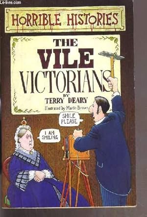 Seller image for THE VILE VICTORIANS / HORRIBLE HOSTORIES for sale by Le-Livre