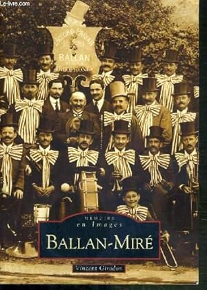 Image du vendeur pour BALLAN-MIRE / COLLECTION MEMOIRE EN IMAGES. mis en vente par Le-Livre