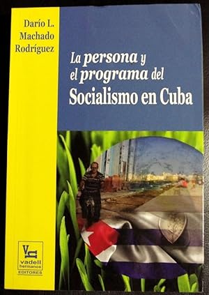 Seller image for La Persona y el Programa del Socialismo en Cuba for sale by GuthrieBooks