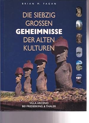 Image du vendeur pour Die siebzig grossen Geheimnisse der alten Kulturen. mis en vente par Ant. Abrechnungs- und Forstservice ISHGW