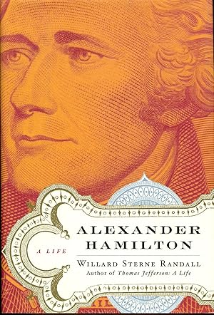 Bild des Verkufers fr Alexander Hamilton: A Life zum Verkauf von Dearly Departed Books