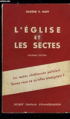 Seller image for L EGLISE ET LES SECTES - 2me dition for sale by Le-Livre