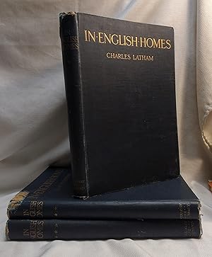 Immagine del venditore per In English Homes: The Internal Character Furniture and Adornments Of Some Of The Most Notable Houses Of England Accurately Depicted From Photographs Specially Taken By Charles Latham Volumes I, II and III venduto da Book House in Dinkytown, IOBA