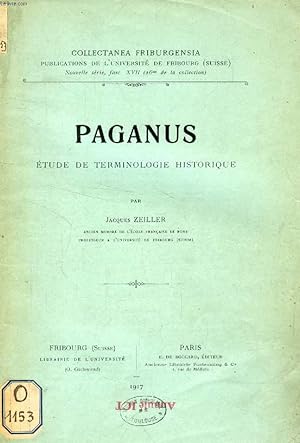 Bild des Verkufers fr PAGANUS, ETUDE DE TERMINOLOGIE HISTORIQUE zum Verkauf von Le-Livre