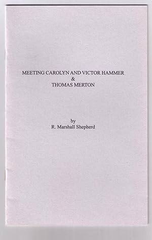 Bild des Verkufers fr Meeting Carolyn and Victor Hammer & Thomas Merton zum Verkauf von CARDINAL BOOKS  ~~  ABAC/ILAB