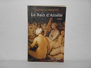 Bild des Verkufers fr Le Bain D'Amelie zum Verkauf von La Bouquinerie  Dd