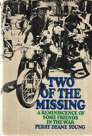 Two of the Missing; A Reminiscence of Some Friends in the War