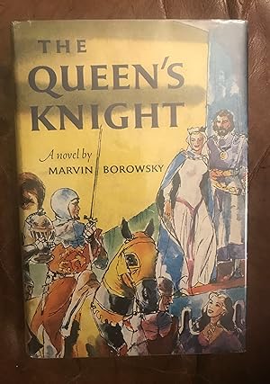Imagen del vendedor de The Queen's Knight A Novel a la venta por Three Geese in Flight Celtic Books