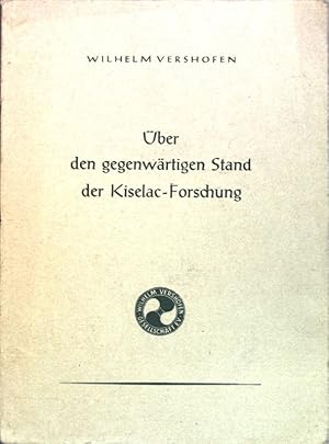 Imagen del vendedor de ber den gegenwrtigen Stand der Kiselac-Forschung; a la venta por books4less (Versandantiquariat Petra Gros GmbH & Co. KG)