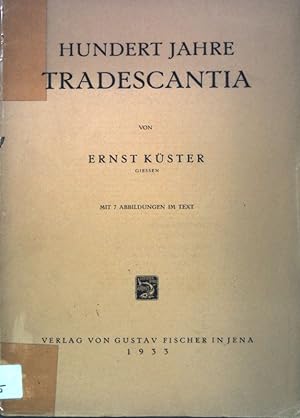 Seller image for Hundert Jahre Tradescantia; for sale by books4less (Versandantiquariat Petra Gros GmbH & Co. KG)