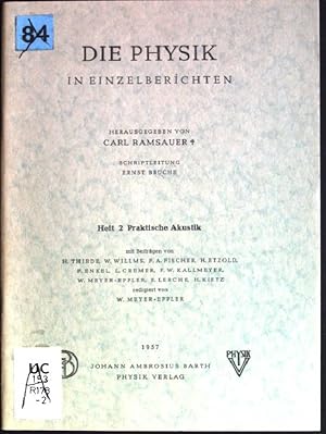 Image du vendeur pour Praktische Akustik Die Physik in Einzelberichten; Heft 2 mis en vente par books4less (Versandantiquariat Petra Gros GmbH & Co. KG)