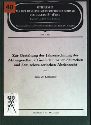 Seller image for Zur Gestaltung der Jahresrechnung der Aktiengesellschaft nach dem neuen deutschen und dem schweizerischen Aktienrecht Mitteilungen aus dem handeswissenschaftlichen Seminar der Universitt Zrich; 124 for sale by books4less (Versandantiquariat Petra Gros GmbH & Co. KG)