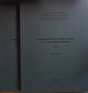 Computerunterstützte Produktionsplanung in der Gemeinschaftsverpflegung (2 Bände KOMPLETT) - Diss...