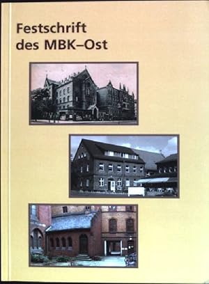 Bild des Verkufers fr Festschrift des MBK-Ost zum Verkauf von books4less (Versandantiquariat Petra Gros GmbH & Co. KG)