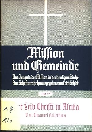 Bild des Verkufers fr Der Leib Christi in Afrika Mission und Gemeinde; Heft 9 zum Verkauf von books4less (Versandantiquariat Petra Gros GmbH & Co. KG)