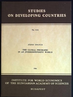 Seller image for The global in an interdependent world Studies on Developing Countries; 116 for sale by books4less (Versandantiquariat Petra Gros GmbH & Co. KG)
