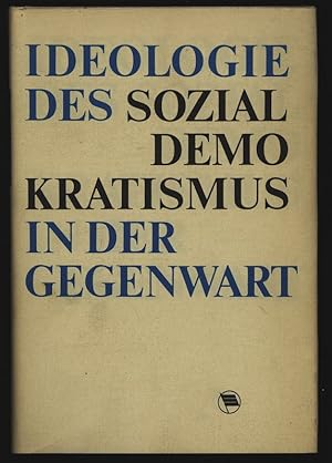 Ideologie des Sozial Demokratismus in der Gegenwart.