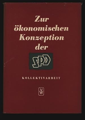 Bild des Verkufers fr Zur konomischen Konzeption der SPD. zum Verkauf von Antiquariat Bookfarm