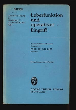 Seller image for Leberfunktion und operativer Eingriff - 26 Abbildungen und 16 Tabellen. Ansthesie-Tagung in Heidelberg am 29. und 30. Mai 1964. for sale by Antiquariat Bookfarm