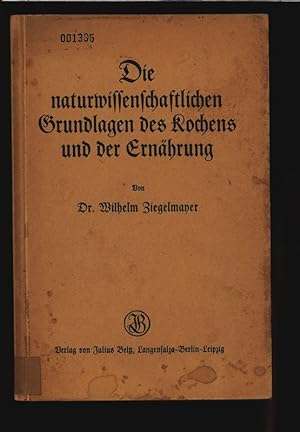 Imagen del vendedor de Die Naturwissenschaftlichen Grundlagen des Rochens und der Ernhrung. a la venta por Antiquariat Bookfarm