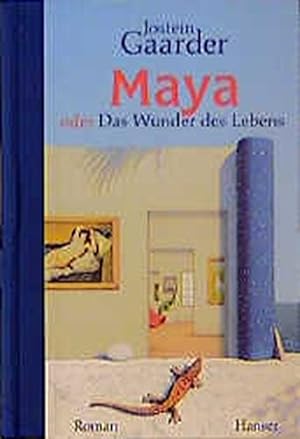 Bild des Verkufers fr Maya: oder das Wunder des Lebens zum Verkauf von Preiswerterlesen1 Buchhaus Hesse
