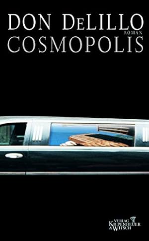Image du vendeur pour Cosmopolis: Roman mis en vente par Preiswerterlesen1 Buchhaus Hesse
