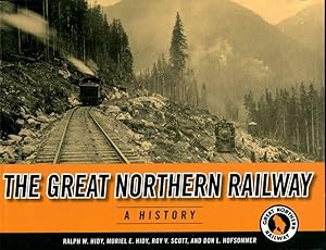 The Great Northern Railway: A History