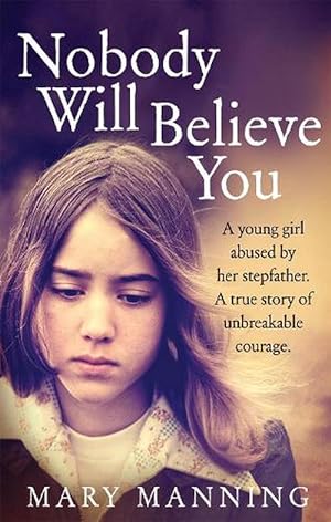 Seller image for Nobody Will Believe You (Paperback) for sale by AussieBookSeller