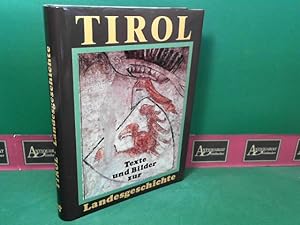 Seller image for Tirol - Texte und Bilder zur Landesgeschichte. for sale by Antiquariat Deinbacher