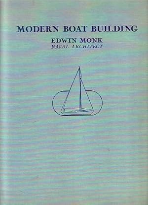 Image du vendeur pour MODERN BOAT BUILDING mis en vente par Jean-Louis Boglio Maritime Books