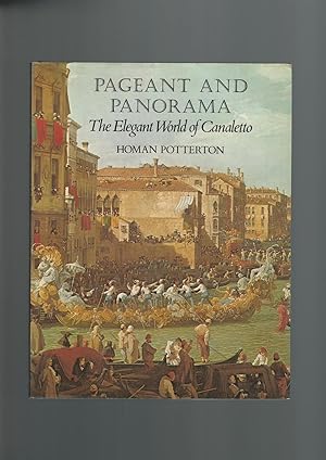 Imagen del vendedor de Pageant and Panorama : The Elegant World of Canaletto a la venta por Mom and Pop's Book Shop,