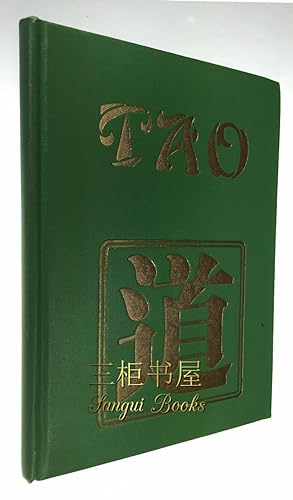 Tao: A Rendering into English Verse of the Tao Teh Ching of Lao Tsze, Translated by Charles Henry...
