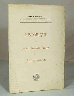 Imagen del vendedor de Historique des Anciens Btiments Militaires de la Place de Saint-Malo a la venta por Librairie KOEGUI