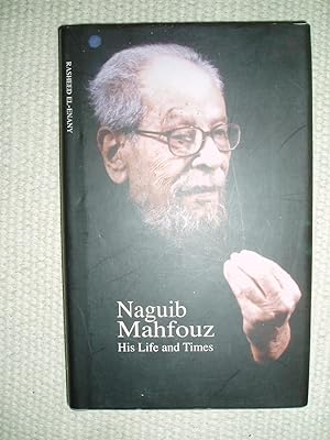 Seller image for Naguib Mahfouz : His Life and Times for sale by Expatriate Bookshop of Denmark