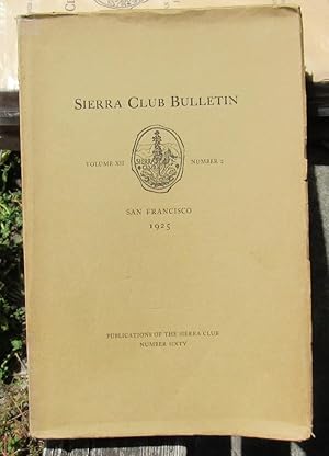 SIERRA CLUB BULLETIN DECEMBER 1925 Volume XII Number 2