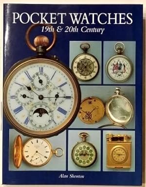 Pocket Watches of the 19th and 20th Century