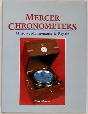 Image du vendeur pour Mercer Chronometers - History, Maintenance & Repair mis en vente par Jeffrey Formby Antiques