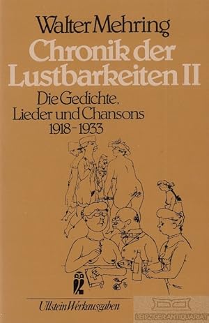 Seller image for Chronik der Lustbarkeiten II Die Gedichte, Lieder und Chansons 1918-1933 for sale by Leipziger Antiquariat