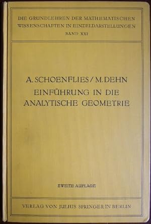 Einführung in die analytische Geometrie der Ebene und des Raumes. A. Schoenflies, Die Grundlehren...
