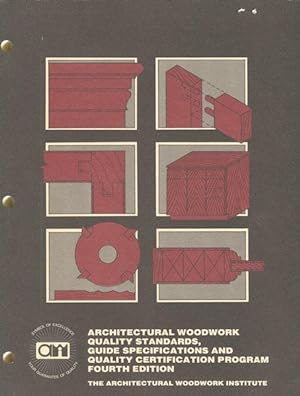 Architectural Woodwork Quality Standards, Guide Specifications and Quality Certification Program