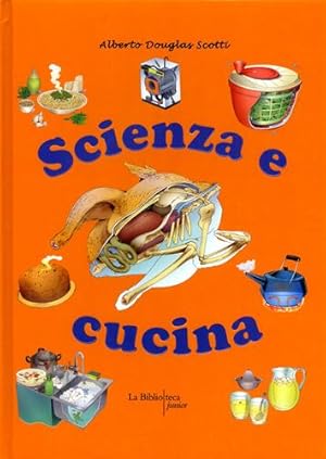 Bild des Verkufers fr Scienza e cucina. zum Verkauf von FIRENZELIBRI SRL