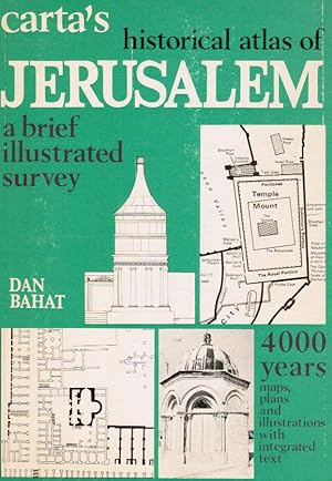 Carta's Historical Atlas of Jerusalem - Brief Illustrated Survey