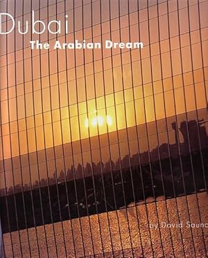 Seller image for DUBAI - The Arabian Dream for sale by Jean-Louis Boglio Maritime Books
