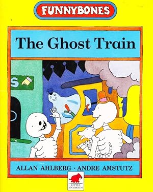 Seller image for The Ghost Train (FUNNYBONES) for sale by Nanny's Web